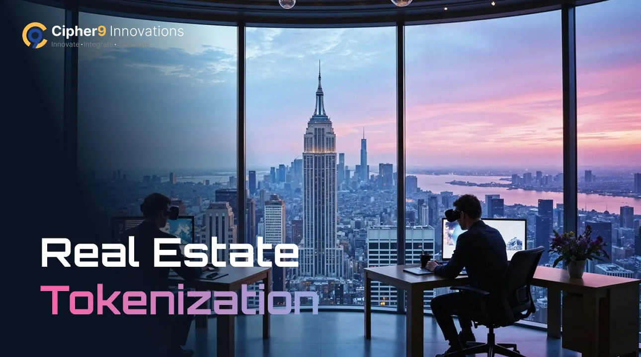 Property tokenization on blockchain enabling secure digital assets by Cipher9 Innovations