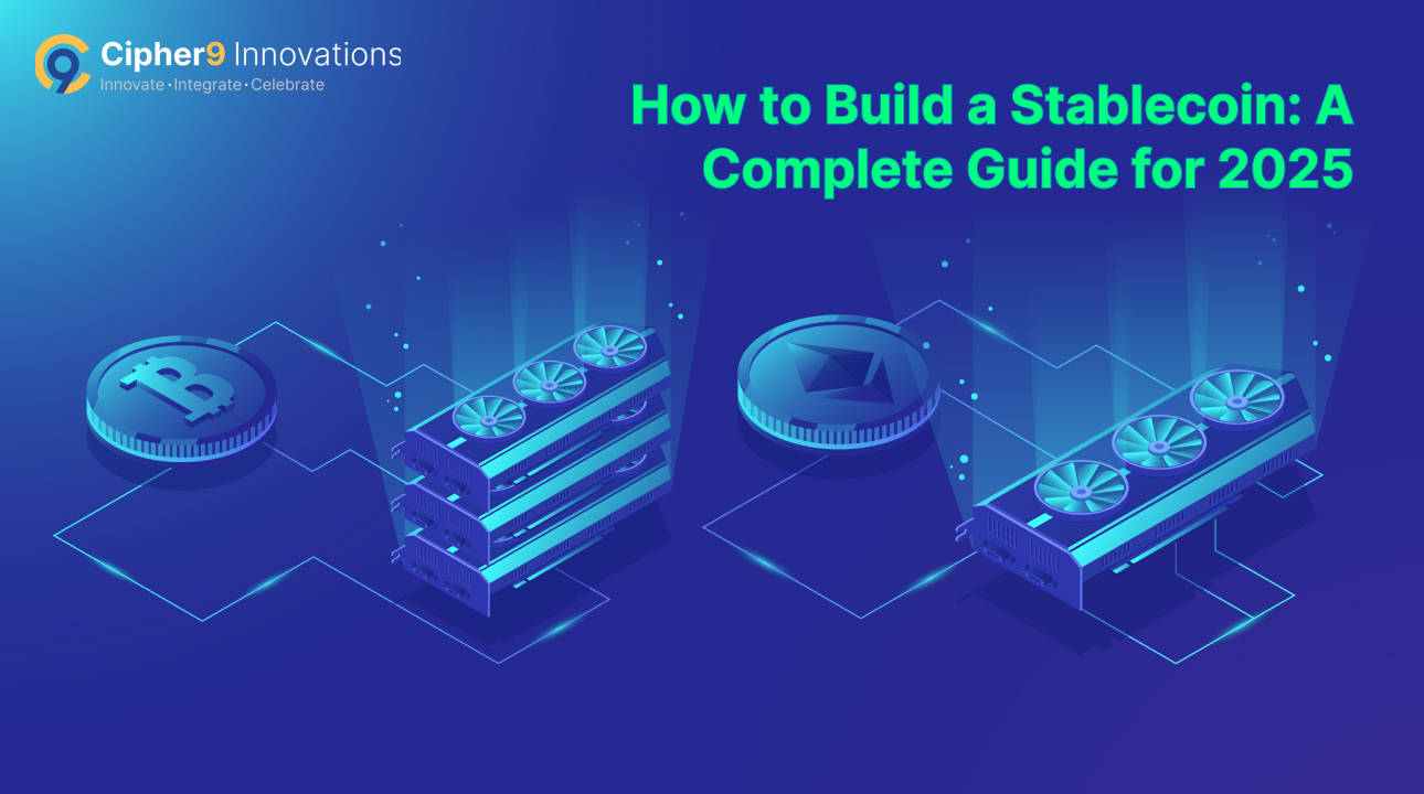 "Visual representation of the stablecoin development process, showcasing blockchain platforms, smart contract integration, and real-world use cases in 2025."
